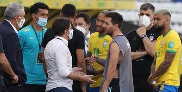 Police Begin Investigation Into Suspension Of Brazil-Argentina